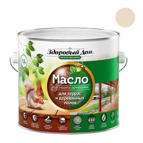 Масло для террас и деревянных полов Здоровый Дом Слоновая кость 1,8 л *1/4/168