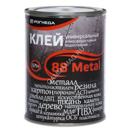 Клей 88-Metal универсальный водостойкий 0,75л (Рогнеда) *6/576